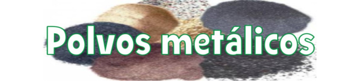 POLVOS METALICOS