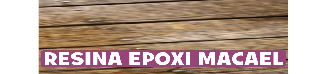 RESINA EPOXI MACAEL